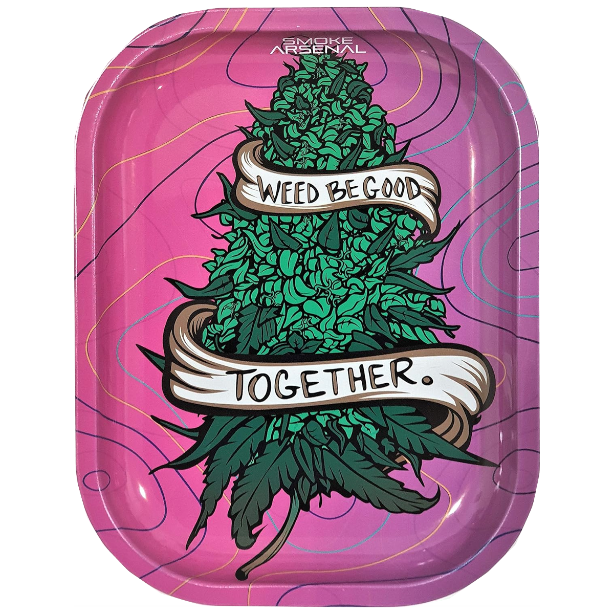 "Weed Be Good Together" Metal Rolling Tray